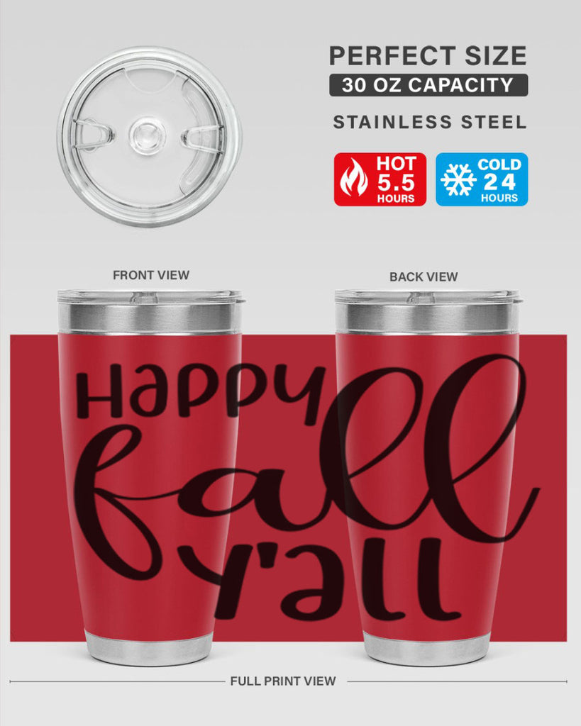 Happy Fall Y all 224#- fall- Tumbler