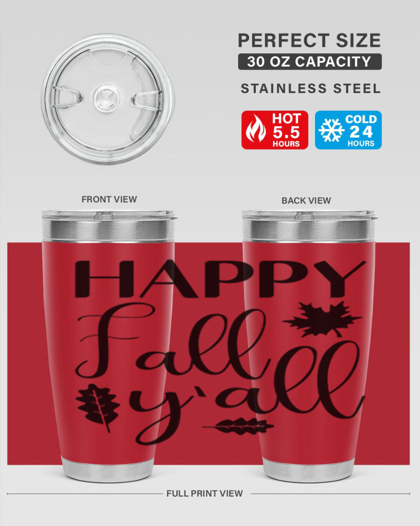 Happy Fall Y all 225#- fall- Tumbler