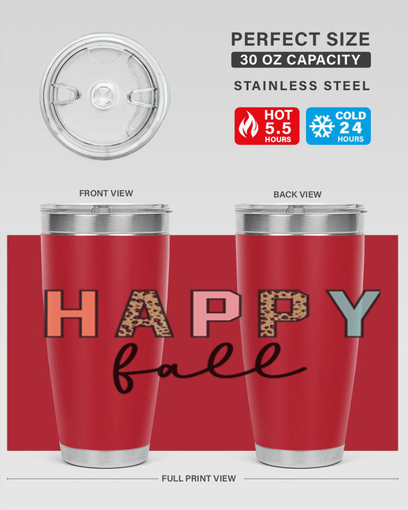 Happy fall 221#- fall- Tumbler