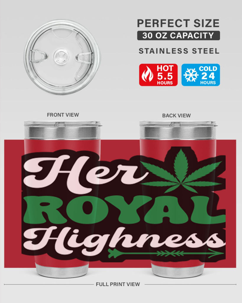 Her royal highness 107#- marijuana- Tumbler