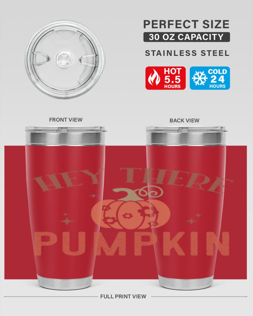 Hey There Pumpkin 310#- fall- Tumbler