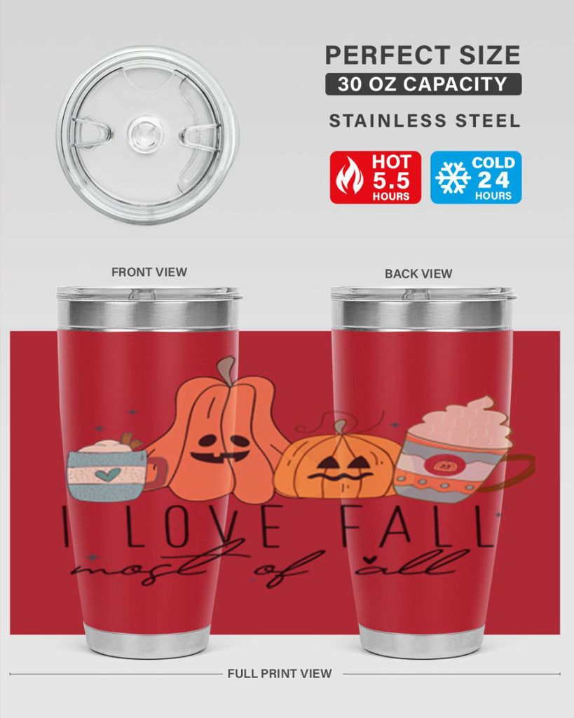 I Love Fall Most Of All 335#- fall- Tumbler
