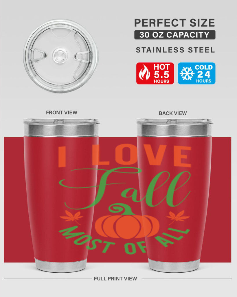 I Love Fall Most of All 331#- fall- Tumbler