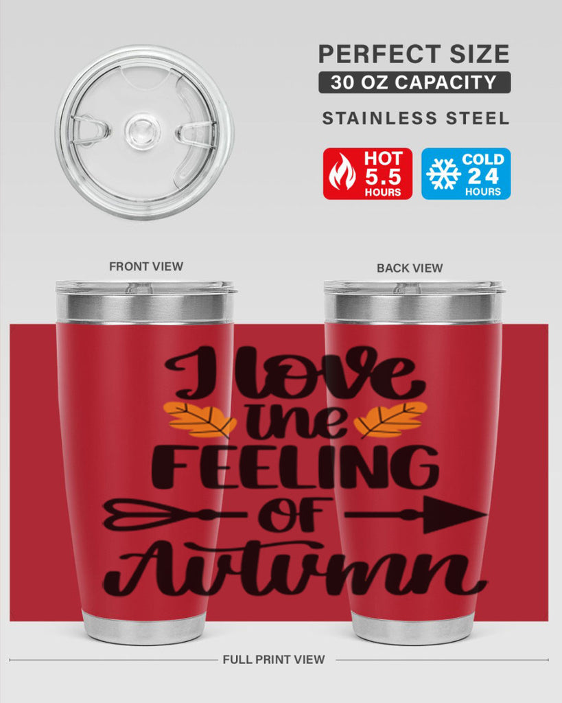 I Love The Feeling Of Autumn 499#- fall- Tumbler