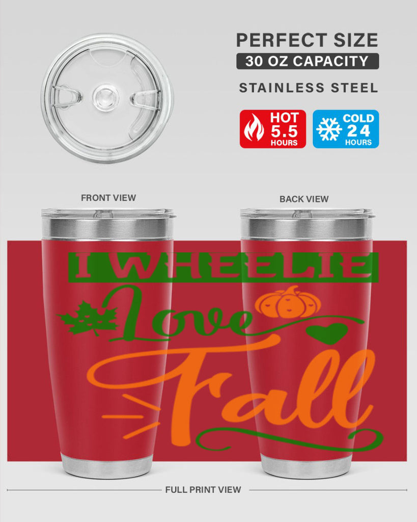 I Wheelie Love Fall 341#- fall- Tumbler