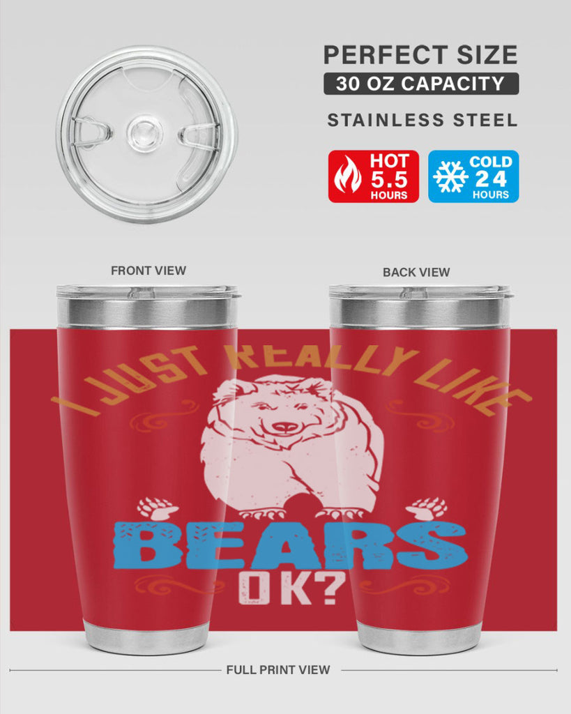 I just really like bears OK 14#- Bears- Tumbler