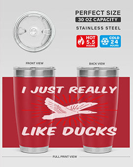 I just really like ducks Style 50#- duck- Tumbler