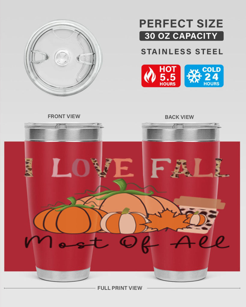 I love fall most of all 326#- fall- Tumbler