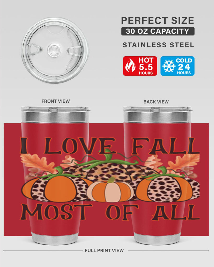 I love fall most of all 333#- fall- Tumbler