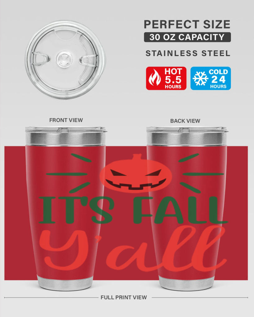 It s Fall Y all 361#- fall- Tumbler