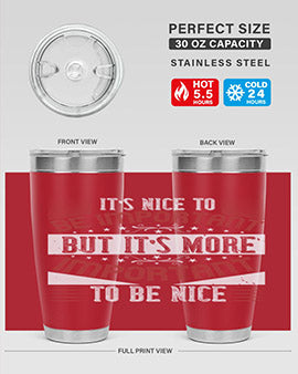 It’s nice to be important but it’s more important to be nice Style 44#- volunteer- Tumbler
