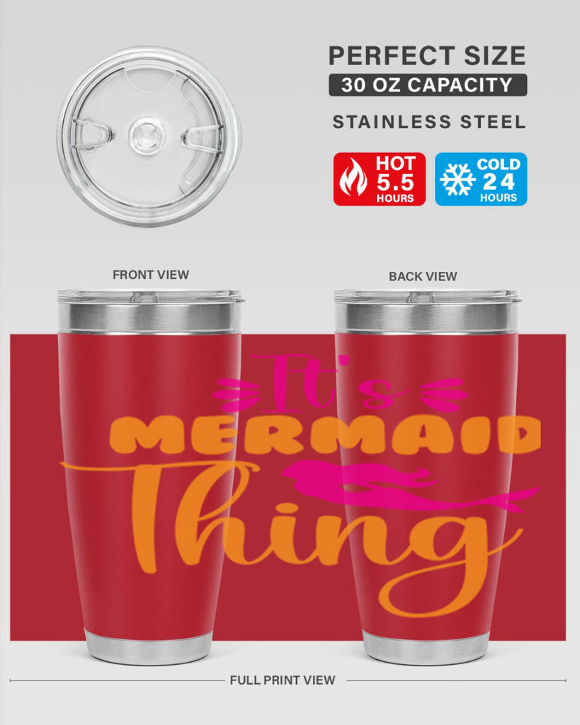 Its Mermaid Thing 281#- mermaid- Tumbler