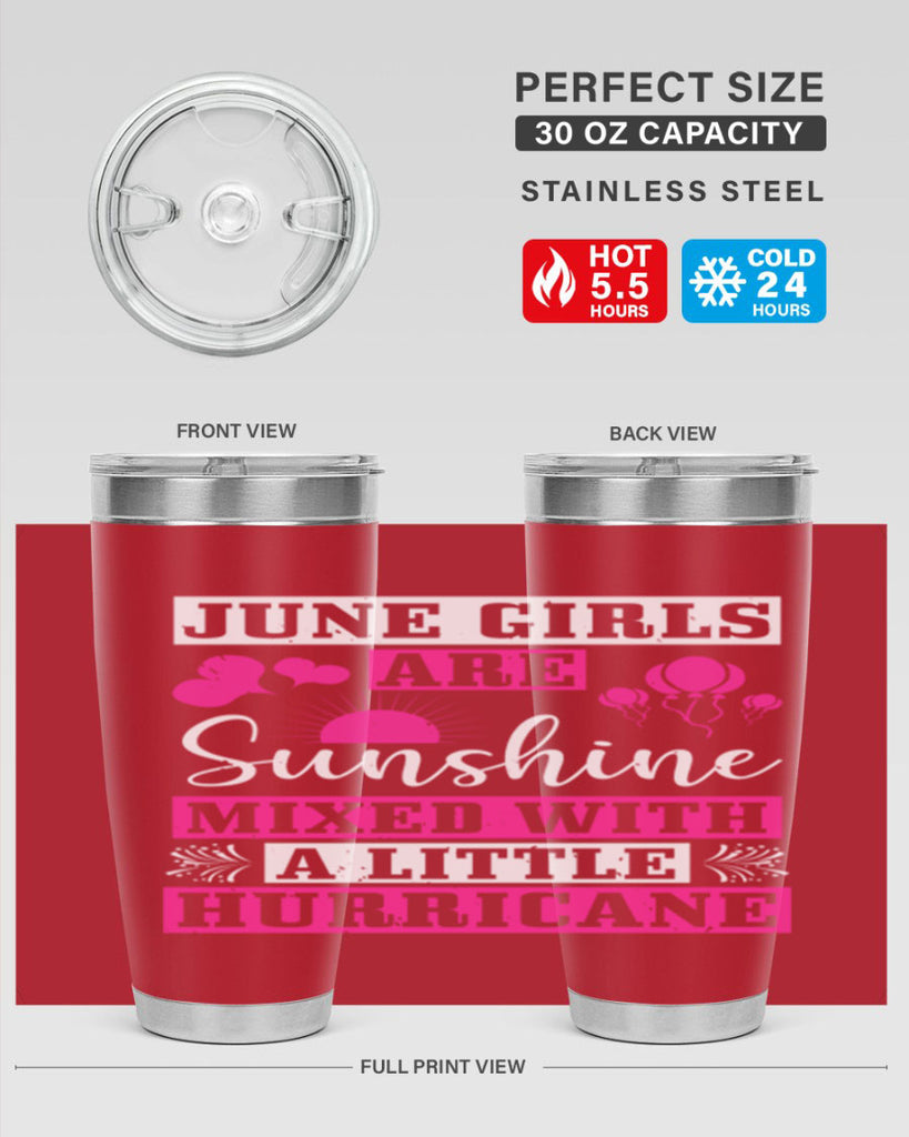 June girls are sunshine mixed with a little hurricane Style 79#- birthday- tumbler