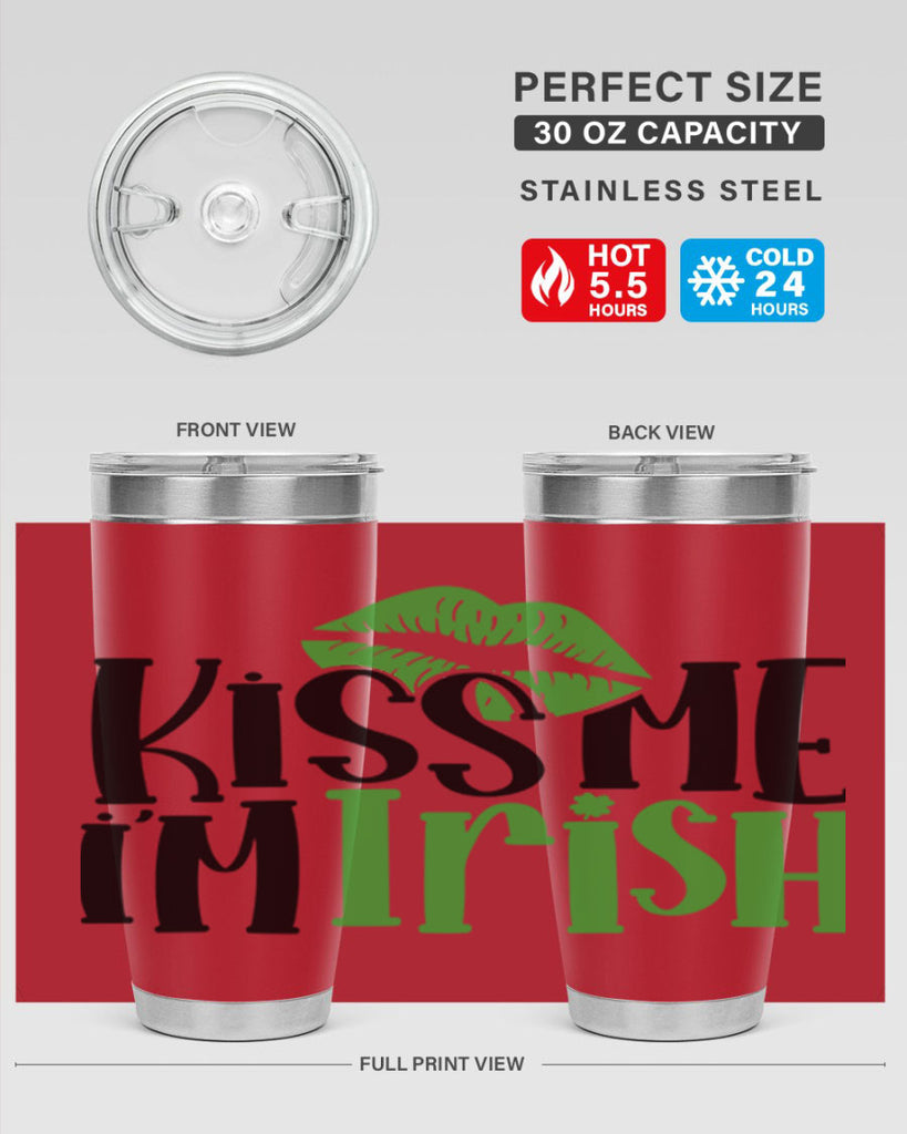 Kiss Me Im Irish Style 73#- St Patricks Day- Tumbler