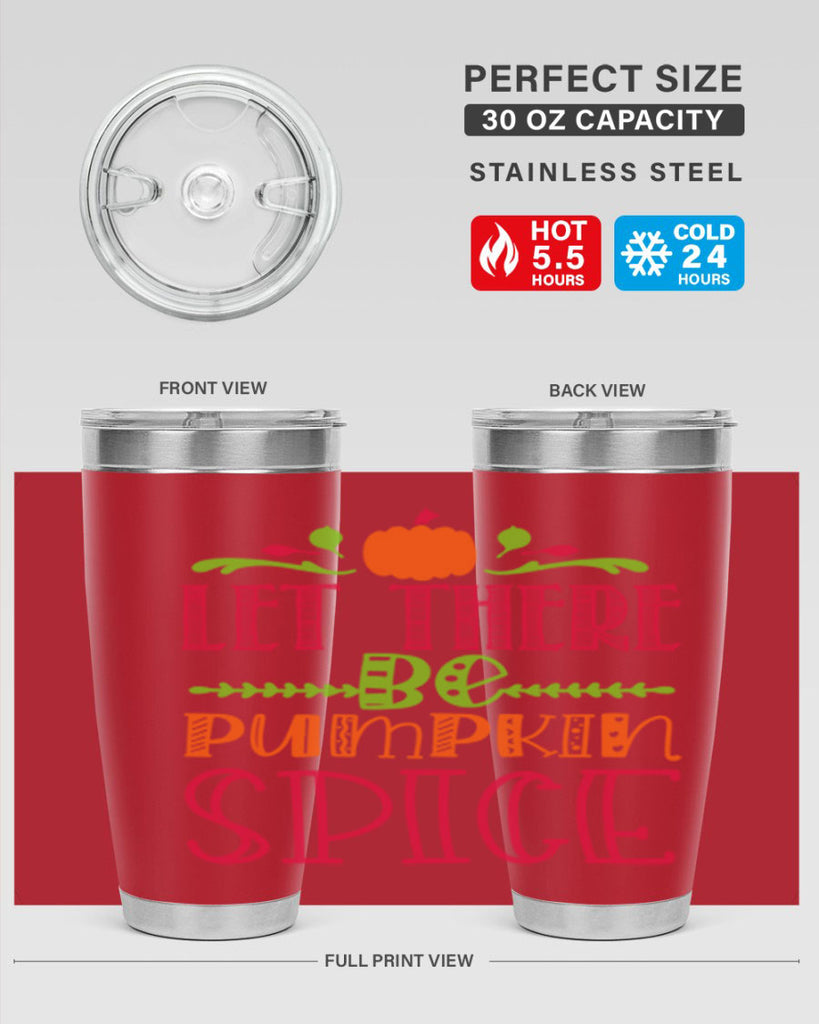 Let There Be Pumpkin Spice 402#- fall- Tumbler