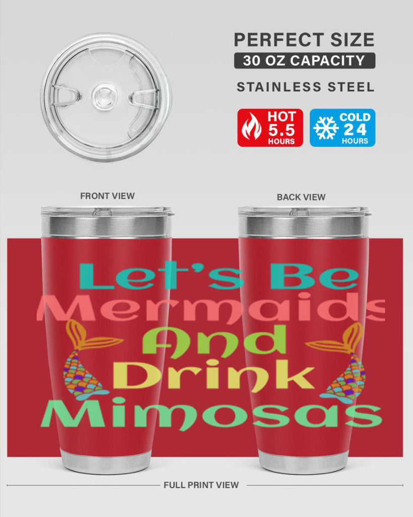 Lets Be Mermaids And Drink 296#- mermaid- Tumbler