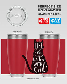 Life Is Better With A Cat Style 98#- cat- Tumbler