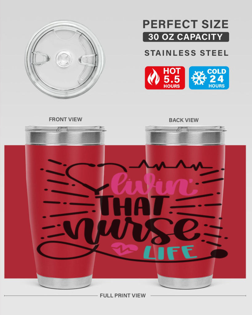 Livin That Nurse Life Style Style 140#- nurse- tumbler