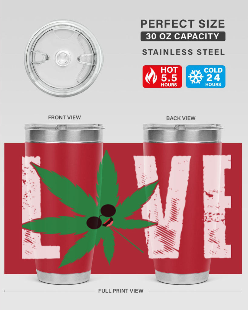 Love 195#- marijuana- Tumbler