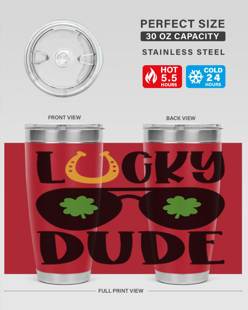 Lucky Dude Style 57#- St Patricks Day- Tumbler