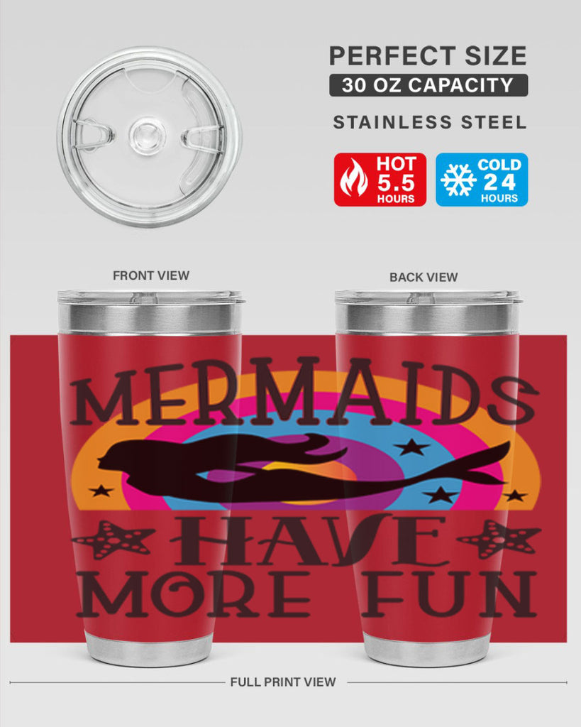 Mermaids have more fun 493#- mermaid- Tumbler