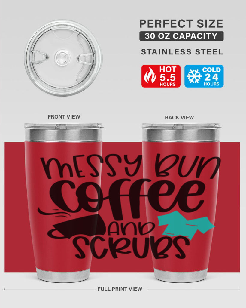 Messy Bun Coffee And Scrubs Style Style 132#- nurse- tumbler