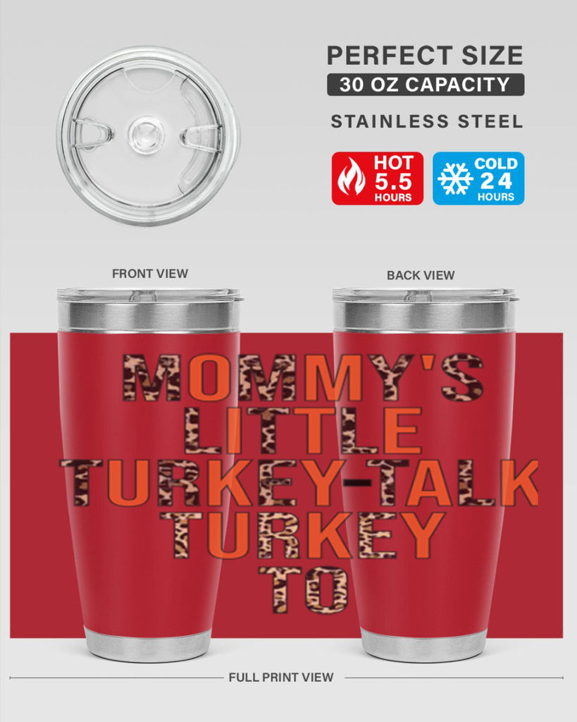 Mommys little turkeytalk turkey to 429#- fall- Tumbler