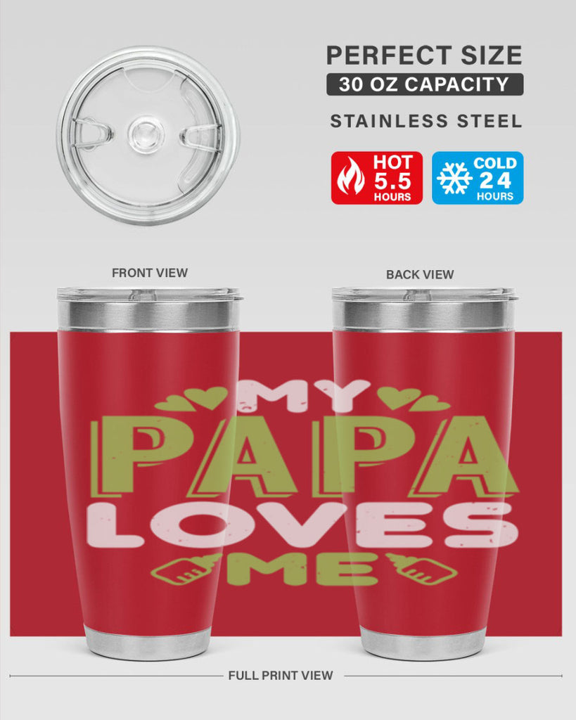 My Papa Loves Me Style 185#- baby- tumbler