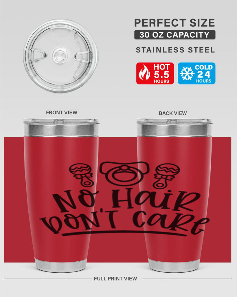 No Hair Dont Care Style 37#- baby- tumbler