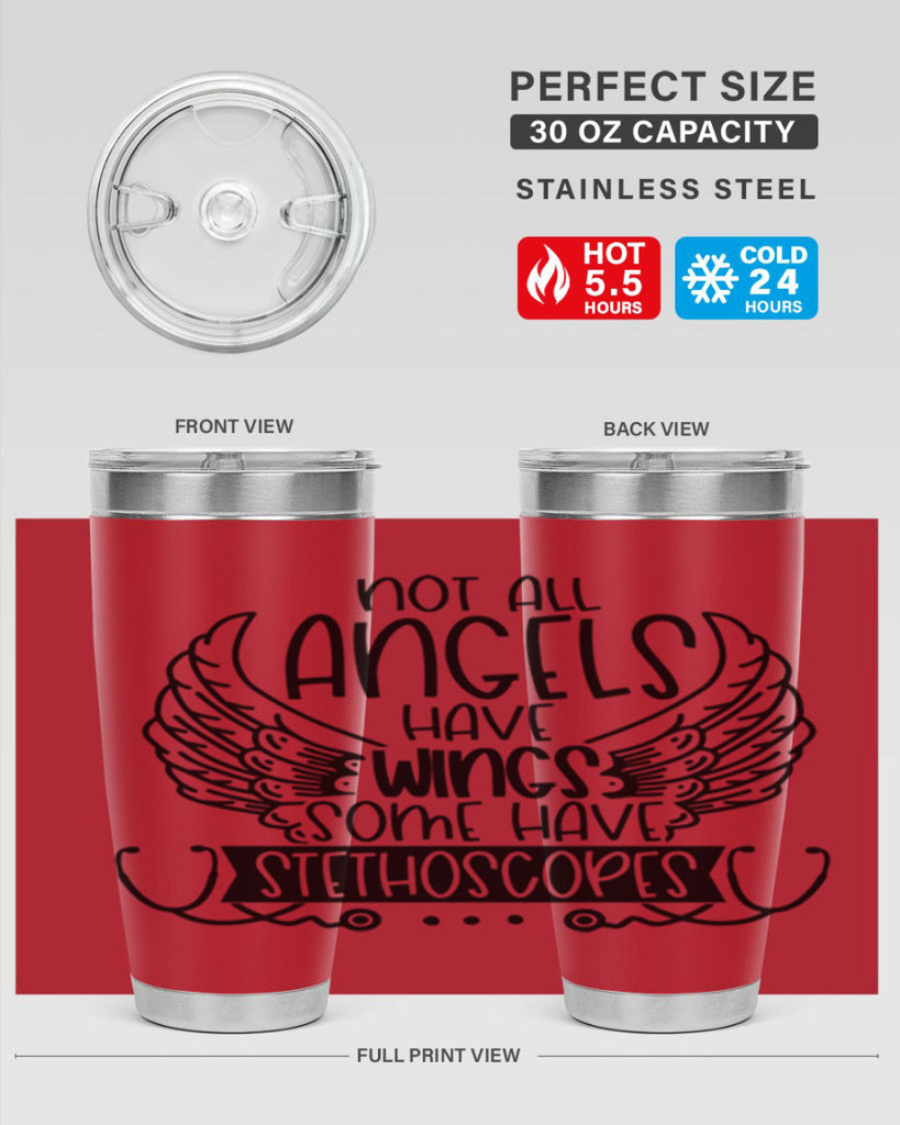 Not All Angels Have Wings Some Have Stethoscopes Style Style 126#- nurse- tumbler