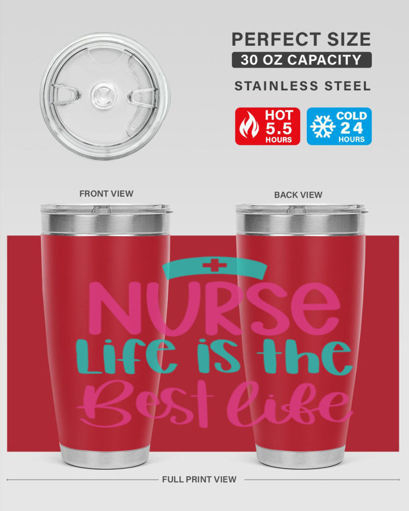 Nurse Life Is The Best Life Style Style 109#- nurse- tumbler