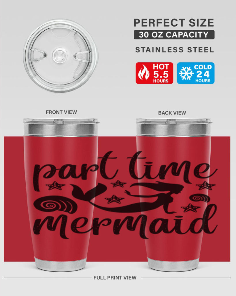 Part time mermaid design 536#- mermaid- Tumbler