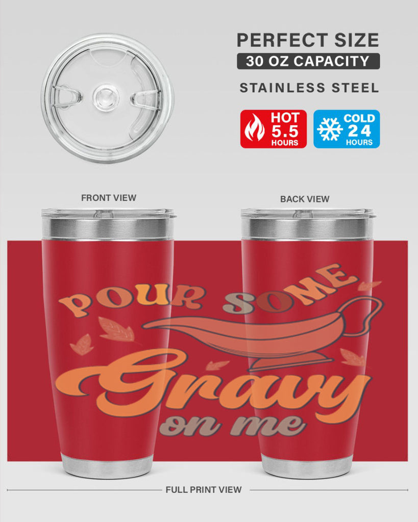 Pour Some Gravy On Me 518#- fall- Tumbler