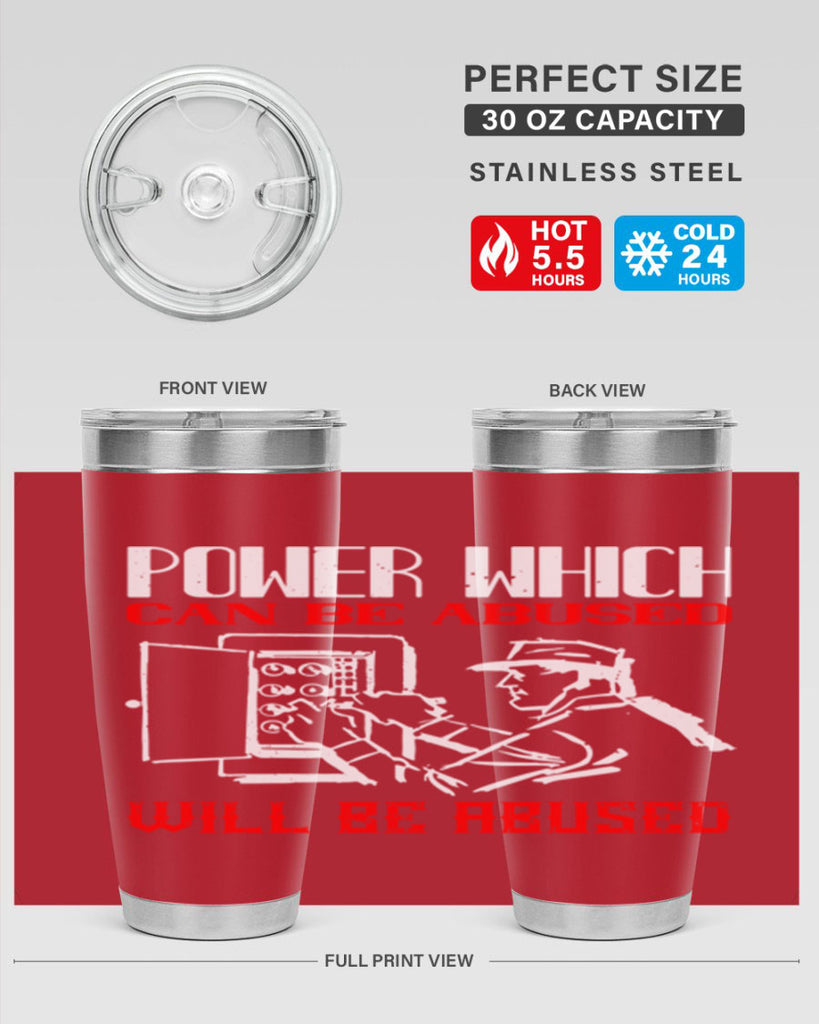 Power which can be abused will be abused Style 16#- electrician- tumbler