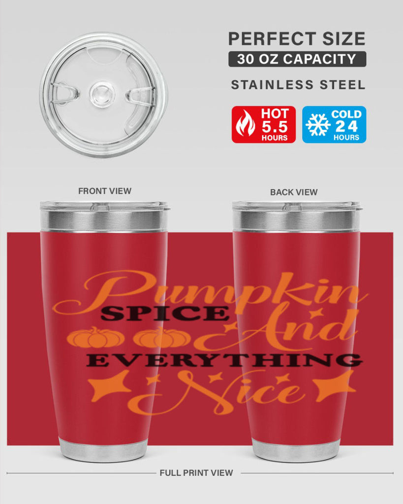 Pumpkin Spice And Everything Nice 541#- fall- Tumbler