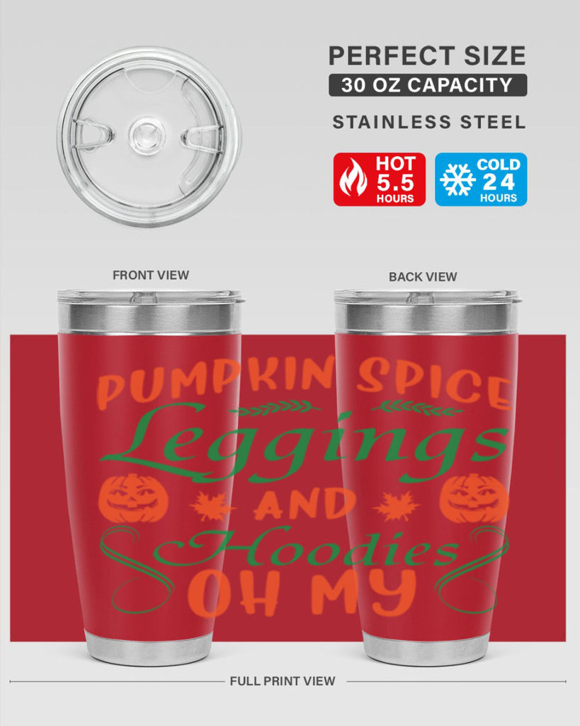 Pumpkin Spice Leggings and Hoodies Oh My 553#- fall- Tumbler