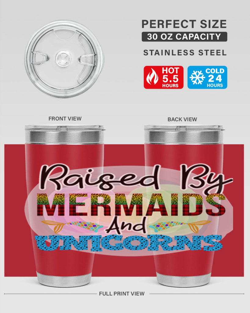 Raised By Mermaids And Unicorns 548#- mermaid- Tumbler