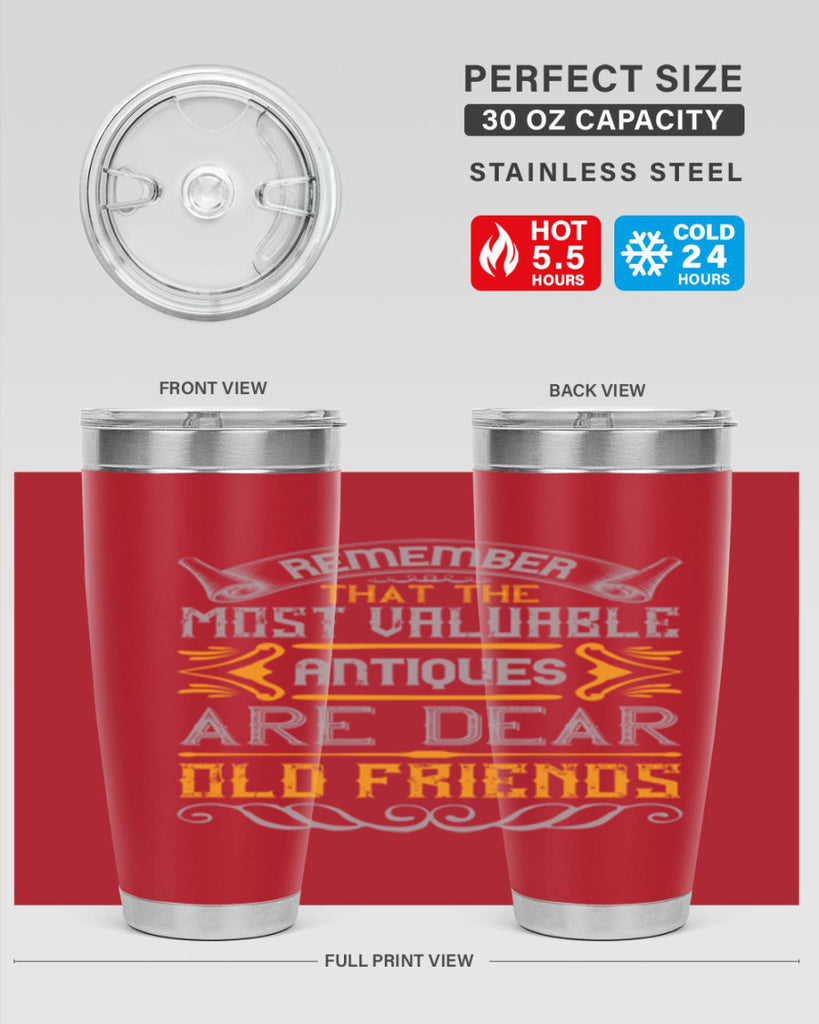 Remember that the most valuable antiques are dear old friends Style 59#- Best Friend- Tumbler