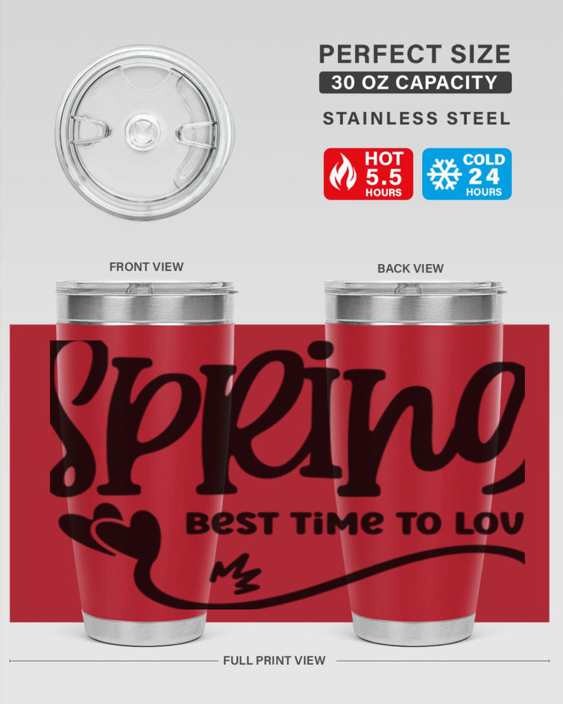 Spring Best Time to Love417#- spring- Tumbler