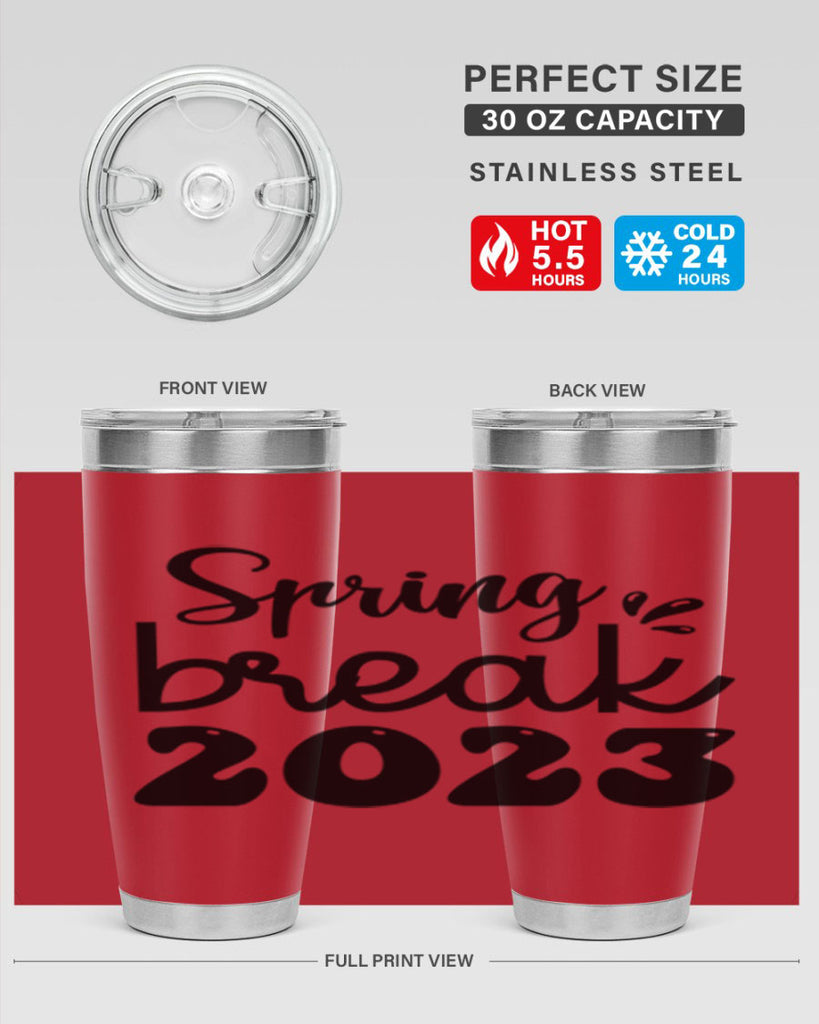 Spring break  483#- spring- Tumbler