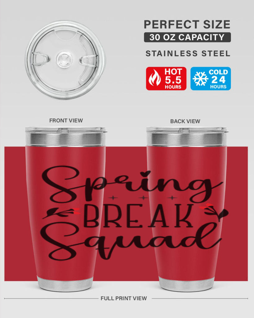 Spring break squad  485#- spring- Tumbler