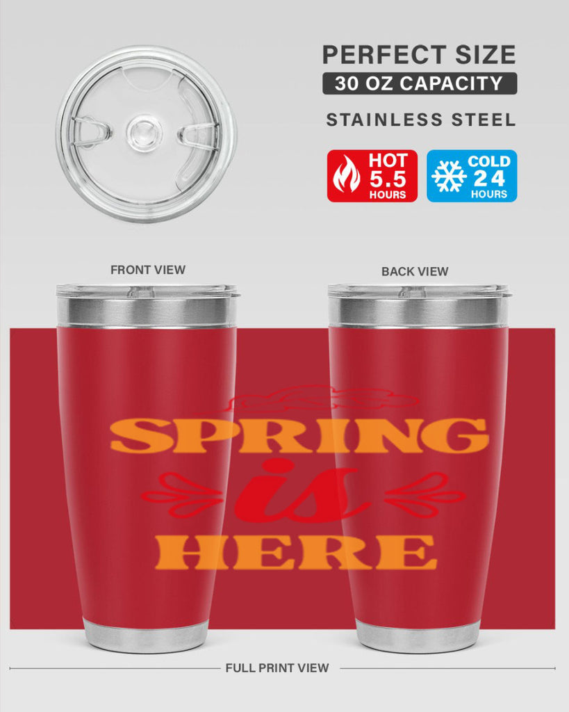 Spring is here 447#- spring- Tumbler