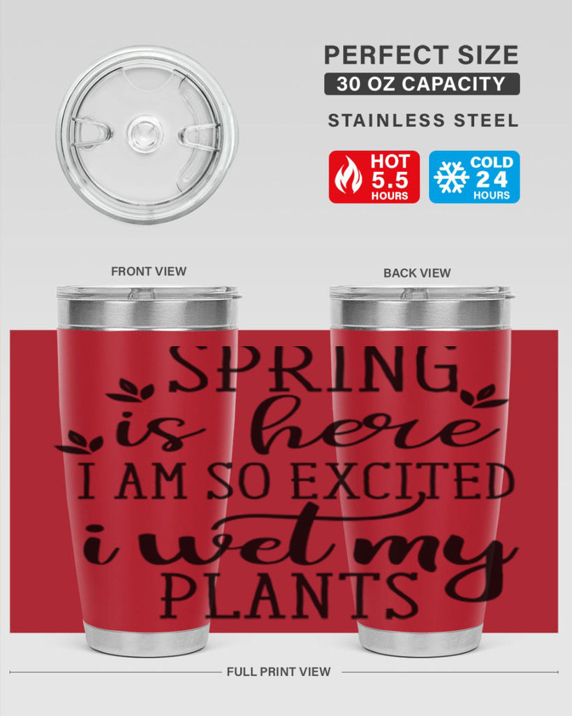Spring is here I am 498#- spring- Tumbler