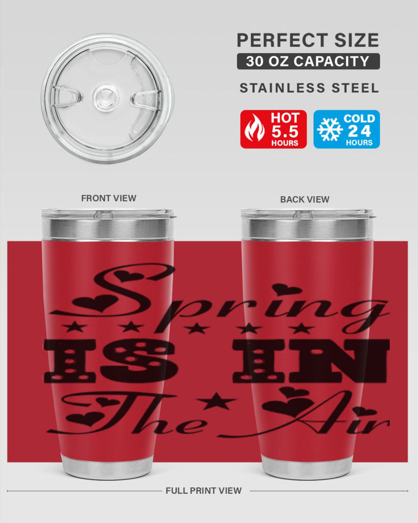 Spring is in the Air 463#- spring- Tumbler