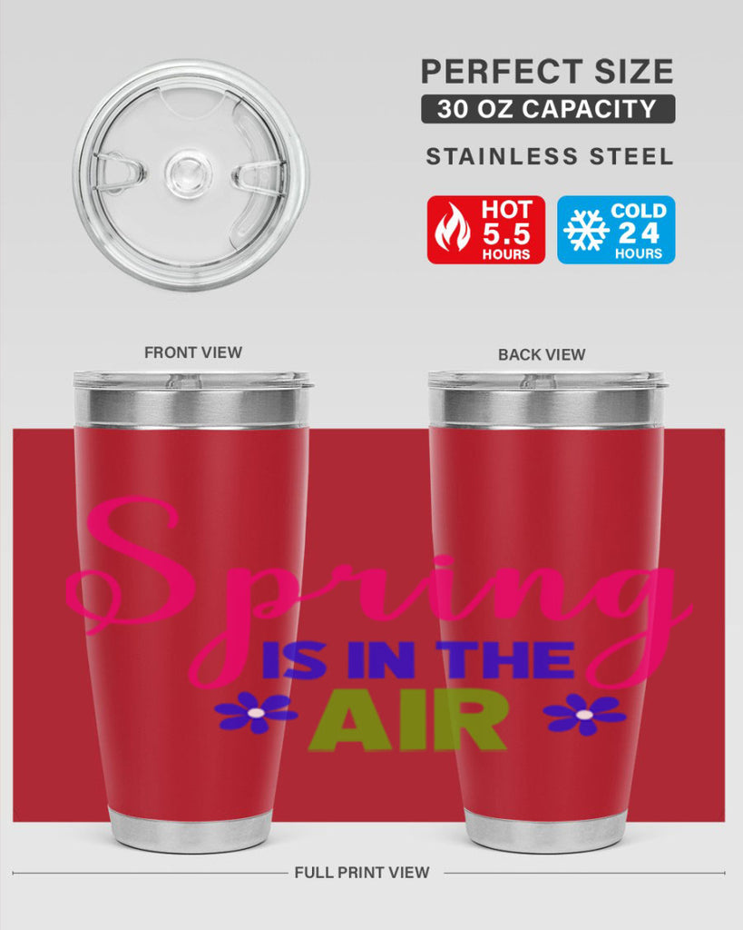 Spring is in the Air 468#- spring- Tumbler