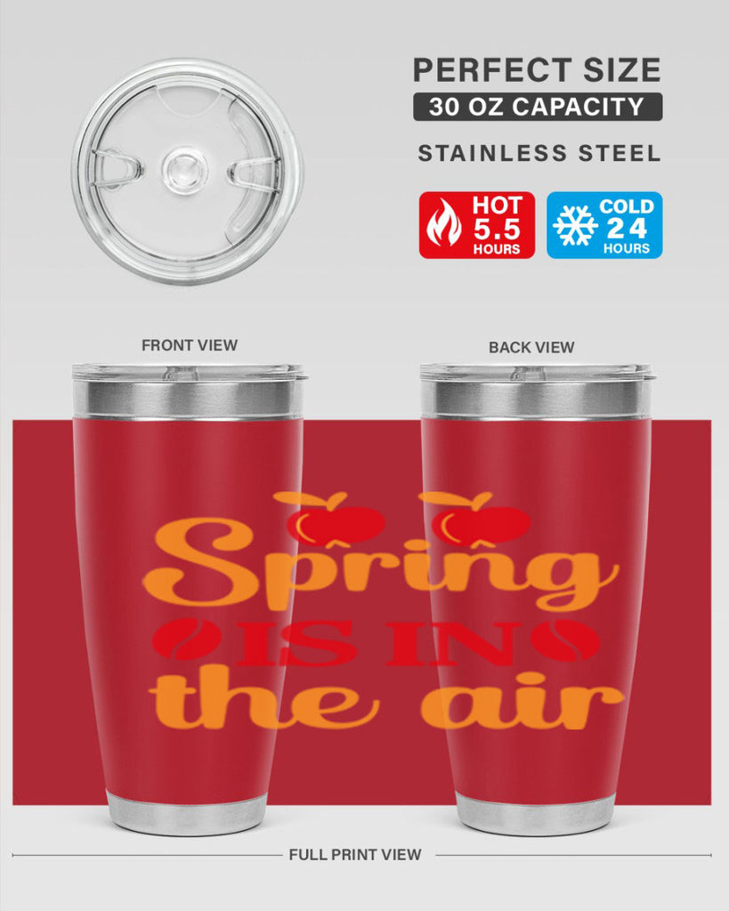Spring is in the air 460#- spring- Tumbler
