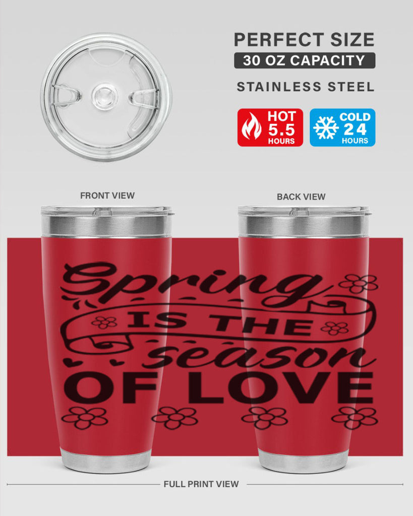 Spring is the season of 510#- spring- Tumbler