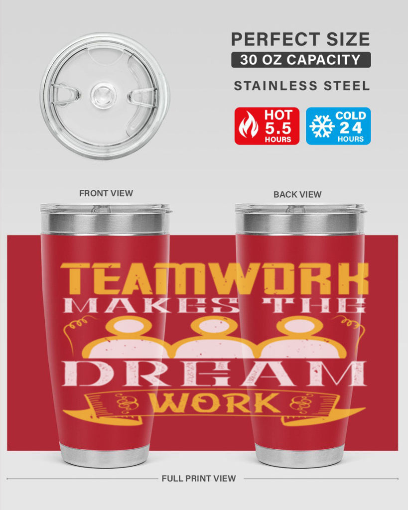 Teamwork makes the dream work Style 16#- coaching- tumbler