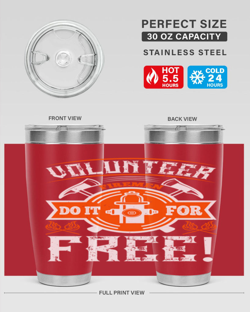 Volunteer firemen do it for free Style 14#- fire fighter- tumbler