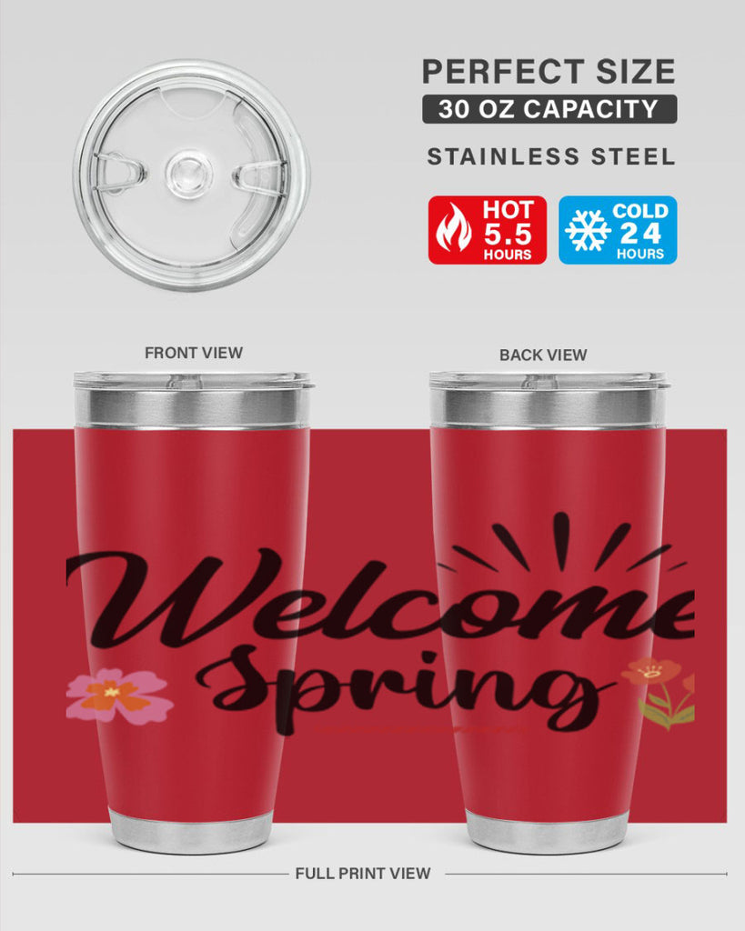 Welcome Spring  597#- spring- Tumbler